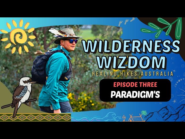 WILDERNESS WISDOM Episode 3 - Do you keep getting the same results ?