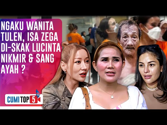 Isa Zega Ditahan Di Sel Perempuan, 5 Jejak Transgender Dibongkar Nikmir Dan Lucinta | CUMI TOP V