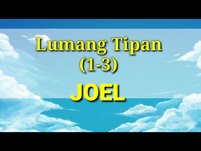 "Bibliya" Joel (1-3) 29 Old Testament Tagalog Audio Bible Full Chapter