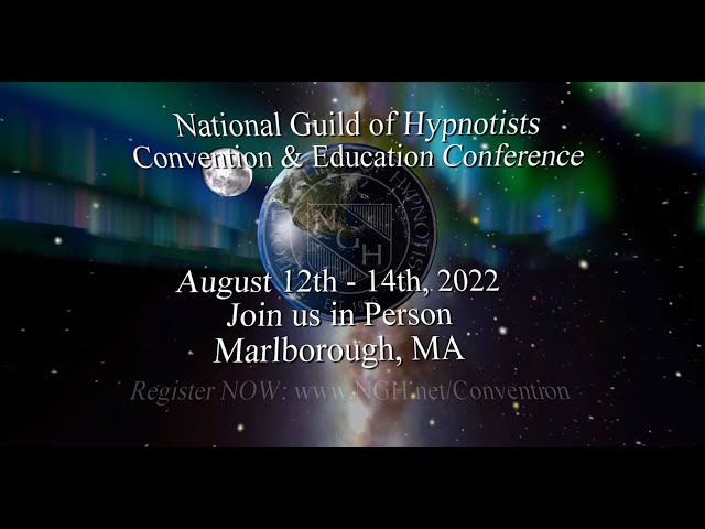 2022 National Guild of Hypnotists Convention and Education Conference