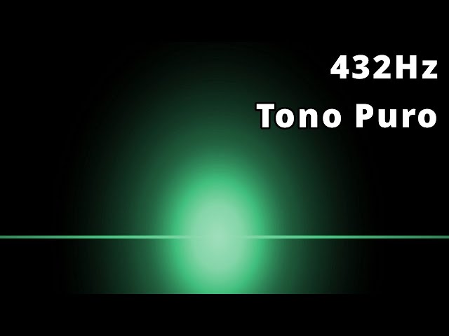 432Hz Tono puro 🎧🔊 - Frecuencia cómoda | Alivio de tensión