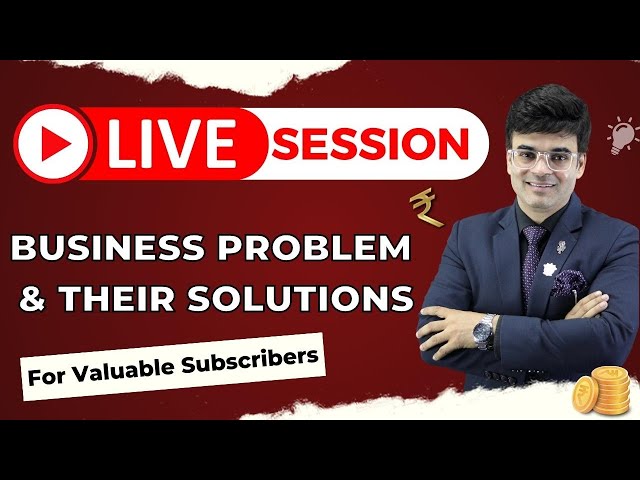 Live For Youtube | Q&A :- Business Problem & Solution with Dr.Amit Maheshwari