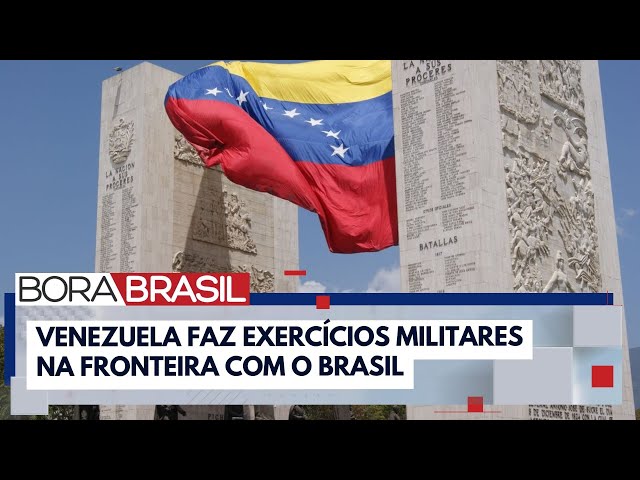 Venezuela faz exercícios militares na fronteira com o Brasil | Bora Brasil