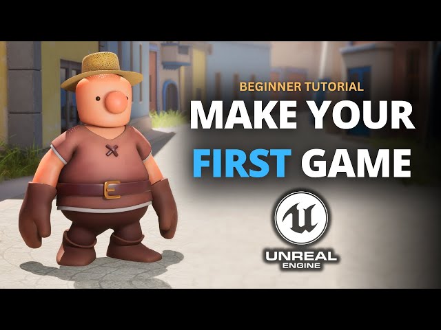 How to Make Your First Game in Unreal Engine 5 in 2025 - Full Beginner Course