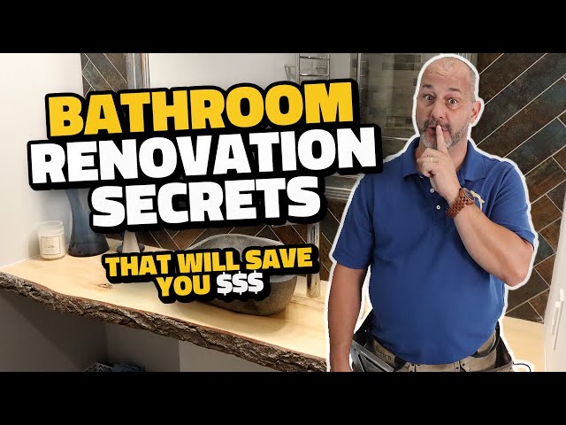 Bathroom Renovation Secrets to Success (Without Breaking the Bank!)