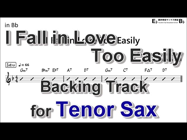 I Fall in Love Too Easily - Backing Track with Sheet Music for Tenor Sax