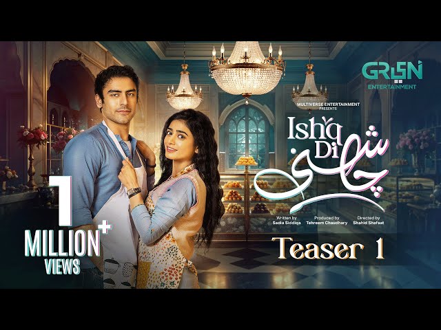 First Look | Ishq Di Chashni | 𝐓𝐞𝐚𝐬𝐞𝐫 𝟎𝟏 | Cast: ( Khushhal Khan & Sehar Khan ) Green TV