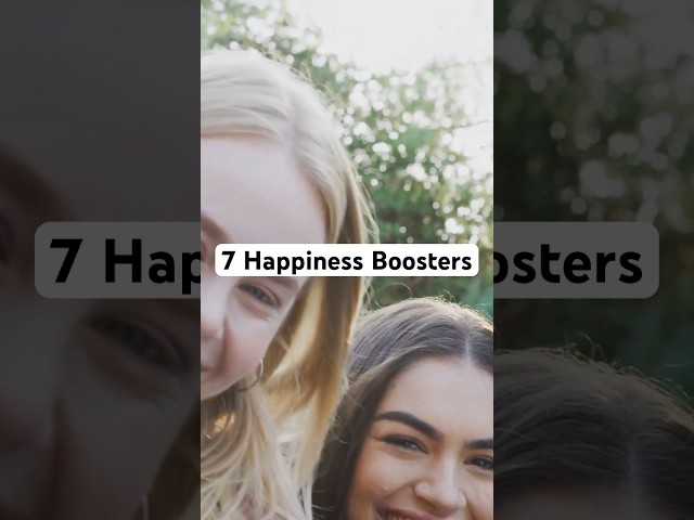 7 Powerful Ways to Boost Your Happiness!