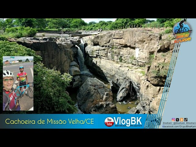 VlogBK 171 - Bike Kariri - Cachoeira de Missão Velha/CE - Uma nova visão do Cariri