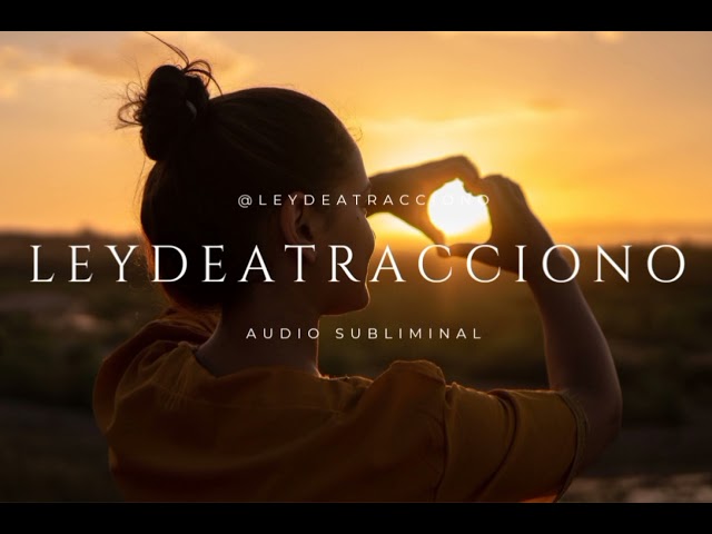 Audio subliminal 🥰 🧡 Amor propio parejas persona especifica atraer amor en general