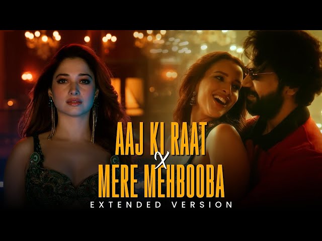 Aaj Ki Raat x Mere Mehboob | Tamannaah Bhatia x Triptii Dimri | Remix Song |