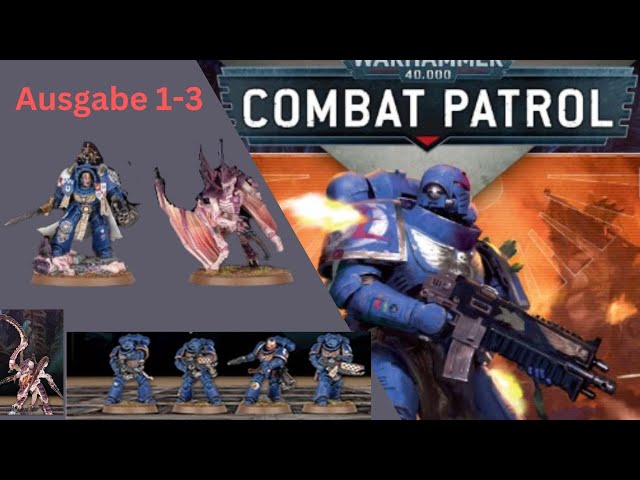 Warhammer 40k  Combat Patrol Ausgabe 1-3