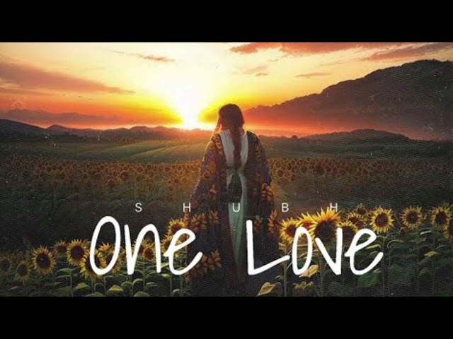 One Love - Shubh - 1 Hour Loop