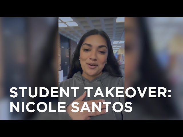 Student Takeover: Nicole Santos