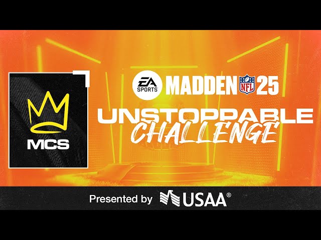 Madden 25 Unstoppable Challenge | Madden Championship Series