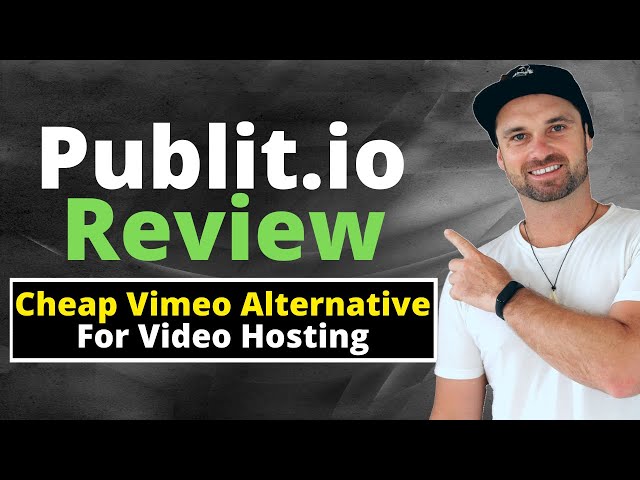 Publitio Review ❇️ Video Hosting Platform (Cheap Vimeo Alternative)