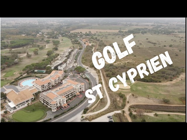 Saint Cyprien Golf Resort (Southern France)