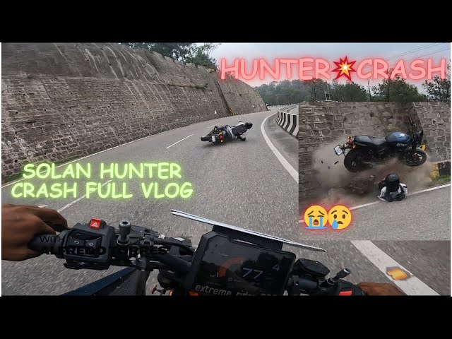 Hunter💥Crash vlog finally aagya😭#automobile ktm #hunter350 #viral #sad #ktm #youtubeshorts #zx10