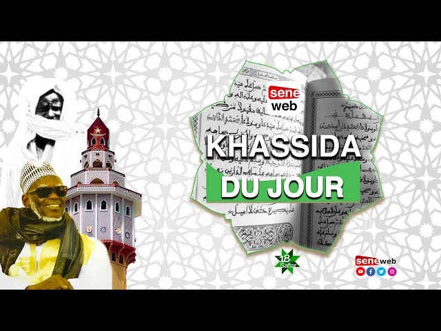 Khassida du jour: "C'est grâce à Moukhadimatoul Khidma que Bamba a rencontré le Prophète (Psl)"