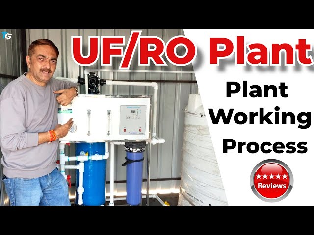 What Happens Inside A UF/RO PLANT?