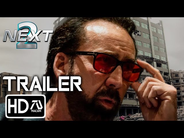 NEXT 2 First Trailer (HD) Nicolas Cage, Jessica Biel | Action Movie Cris Johnson Returns  | Fan Made