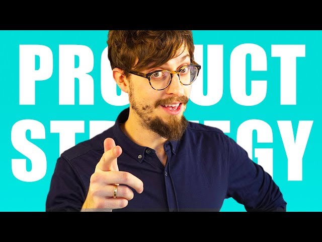 What Is Product Strategy (an overview)