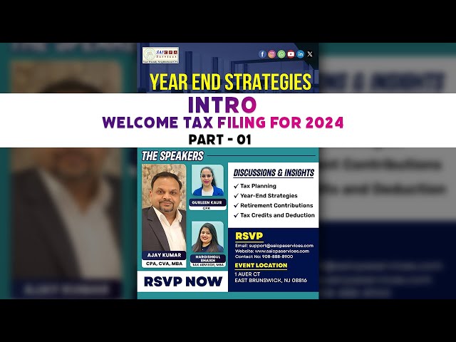 Part1: Year-End Tax Strategy - Intro - Welcome Tax Filing for 2024