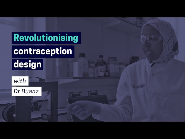 Revolutionising contraception design with Dr Asma Buanz