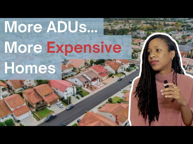 ADUs Are Worsening The Housing Crisis