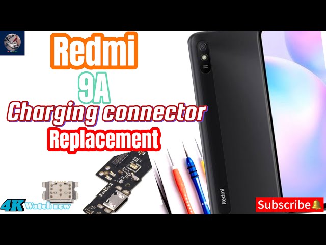 Redmi 9A Charging Port Replacement | Xiaomi Redmi 9A |