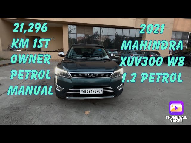 2021 Mahindra XUV300 W8 1.2 PETROL 21,296 KM 1ST OWNER PETROL MANUAL #xuv300 #xuv300review #xuv30021