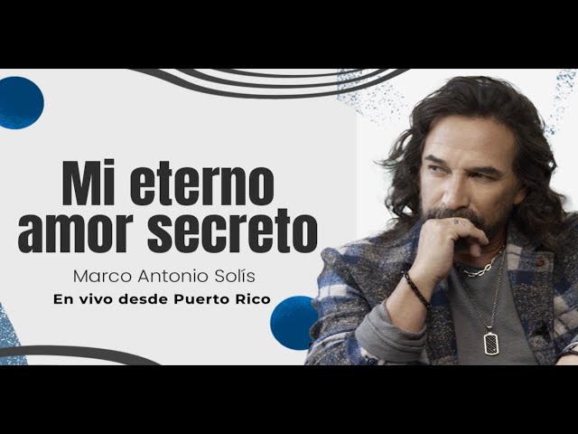 Marco Antonio Solís - Mi eterno amor secreto | Lyric video