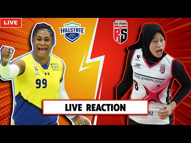 HYUNDAI HILLSTATE VS RED SPARKS, KOREA V-LEAGUE LIVE REACTION