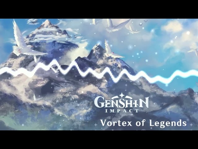 Genshin Impact OST || Vortex of Legends || Visualizer Backdrop