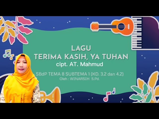 Lagu Terima Kasih, Ya Tuhan - WN asyik mengajar (Kelas 2 Tema 8 Subtema 1)