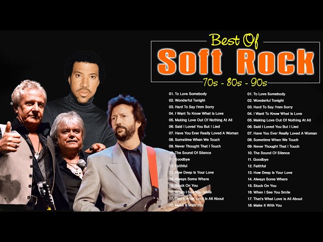 Phil Colins, Air Supply, Bee Gees, Lobo, Rod Stewart, Chicago - Soft Rock Songs Of The 70s 80s 90s