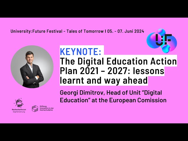 The Digital Education Action Plan 2021 – 2027: lessons learnt and way ahead - Georgi Dimitrov - U:FF