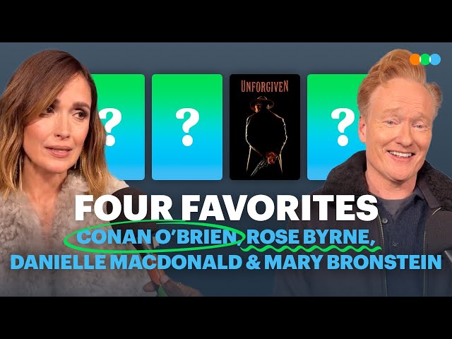 Four Favorites with Conan O’Brien, Rose Byrne, Danielle Macdonald & director Mary Bronstein