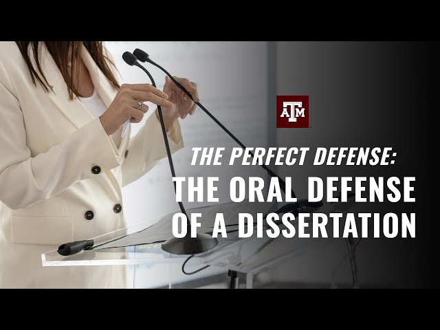 The Perfect Defense: The Oral Defense of a Dissertation