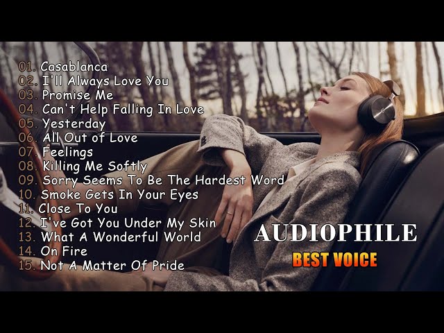 Best Audiophile Voices - High Quality Music Records - Greatest Audiophile 2023