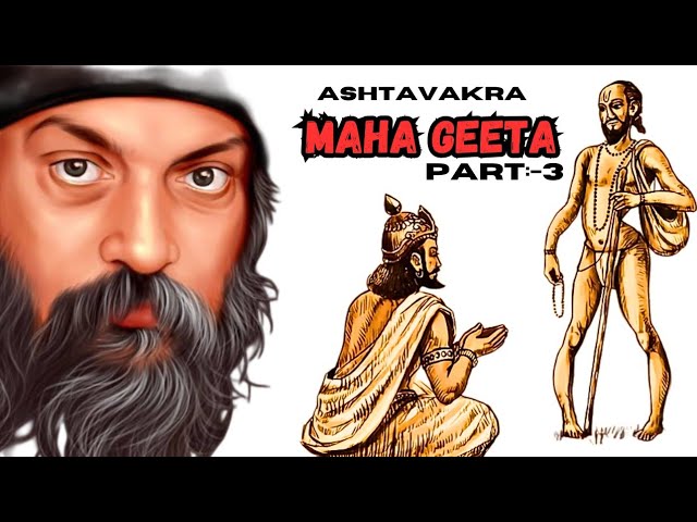 "महागीता प्रवचन 3: मुक्ति का रहस्य | Osho Ashtavakra Gita in Hindi"