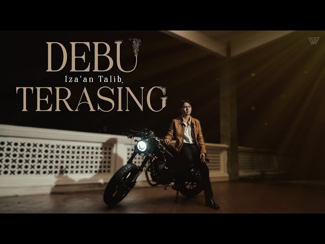 Iza'an Talib - Debu Terasing (Official Music Video)