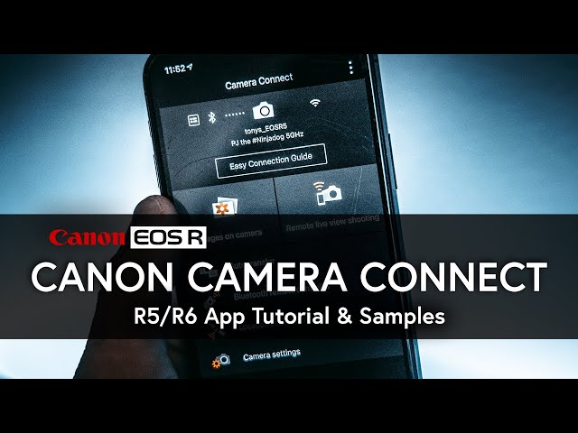 Canon Camera Connect Tutorial | Canon R5/R6