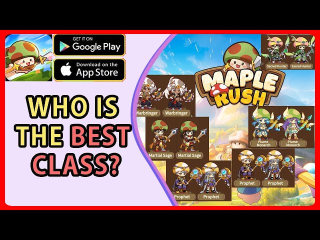 Maple Rush - Who is the Best Class? Tier list for you