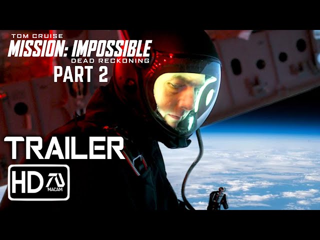 Mission Impossible 8: Dead Reckoning Part 2 (2025) Trailer #2 Tom Cruise, Hayley Atwell | Fan Made