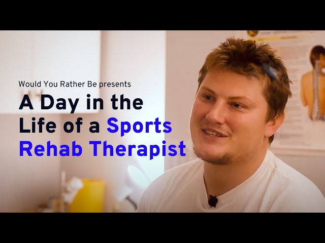 A Day in the Life of a Sports Rehabilitation Therapist | Would You Rather Be