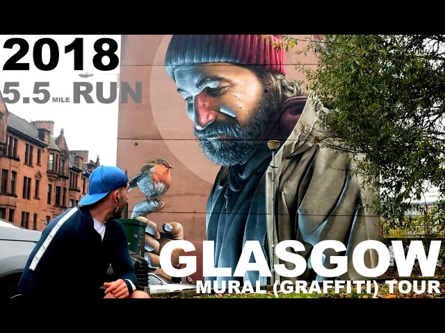 Glasgow Mural (Graffiti) Trail - 2018 (running)