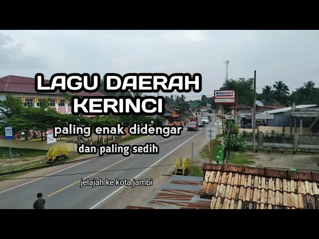 lagu daerah kerinci paling enak didengar dan paling sedih