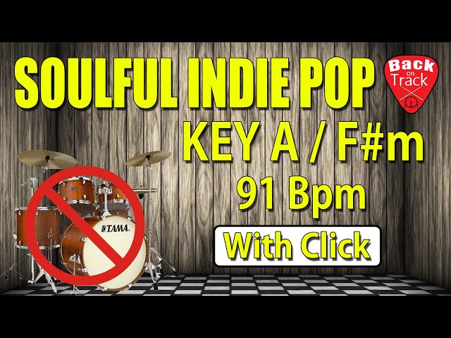 Soulful Indie pop - Drumless backing track with Click - 91 Bpm