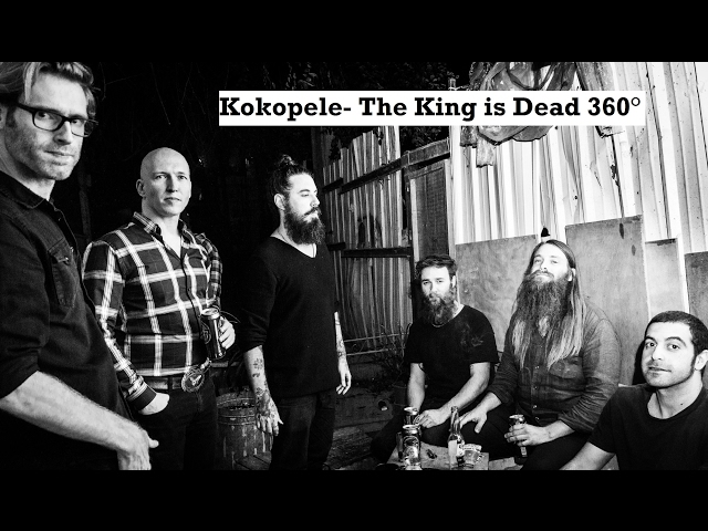 Kokopele- The King is Dead (live at the Rafsoda) 360°